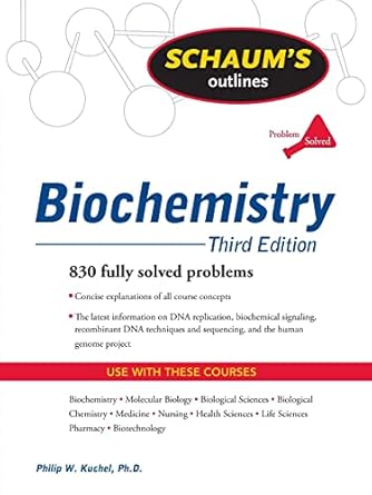 Schaum's Outline of Biochemistry, Third Edition