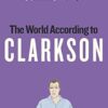 The World According to Clarkson: The World According to Clarkson Volume 1