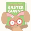 Another Book about the Easter Bunny