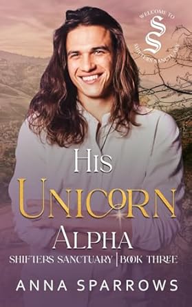 His Unicorn Alpha: An Omegaverse Mpreg Romance