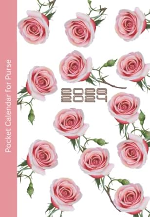 Pocket Calendar 2023-2024 for Purse: 2023-24 Design ROSES 2 Year Pocket Planner (24 Month)