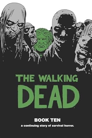 The Walking Dead Book 10