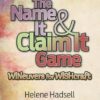 Contesting: The Name It & Claim It Game: WINeuvers for WISHcraft