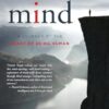 Mind: A Journey to the Heart of Being Human: 0