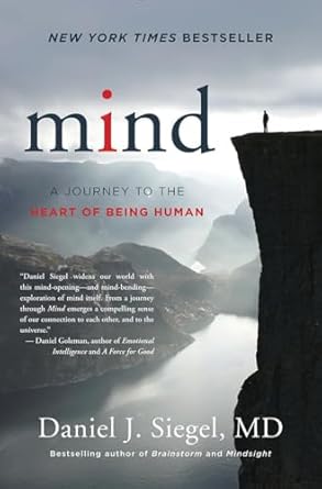 Mind: A Journey to the Heart of Being Human: 0