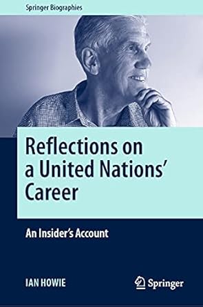 Reflections on a United Nations' Career: An Insider's Account
