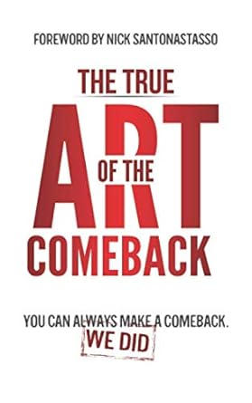 The True Art of the Comeback
