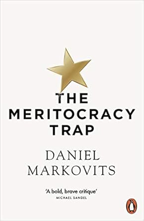 The Meritocracy Trap: Or, The Tyranny of Just Deserts