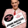 John Waters: Pope of Trash