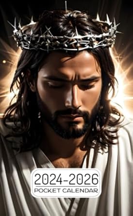 Pocket Calendar 2024-2026: Two-Year Monthly Planner for Purse , 36 Months from January 2024 to December 2026 | Jesus | Crown of thorns