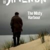 The Misty Harbour: Inspector Maigret #16