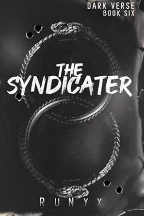 The Syndicater: A Dangerous Dark Romance