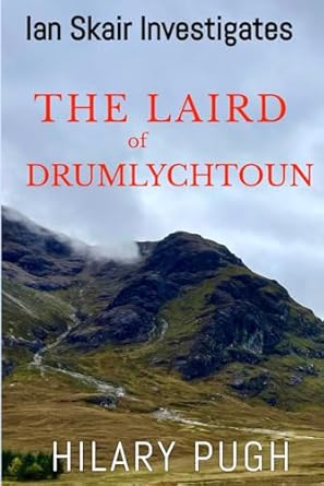 The Laird of Drumlychtoun: Ian Skair: Private Investigator