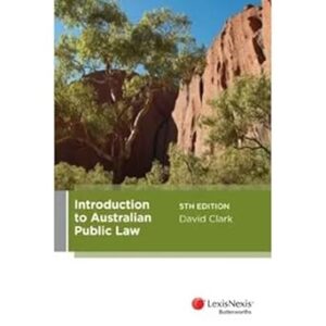 Introduction to Australian Public Law, 5th edition