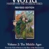The Story of the World: History for the Classical Child, Volume 2: The Middle Ages -- From the Fall of Rome to the Rise of the Renaissance: 0