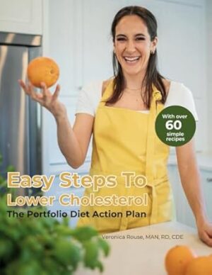 Easy Steps To Lower Cholesterol: The Portfolio Diet Action Plan