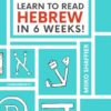 Learn to Read Hebrew in 6 Weeks