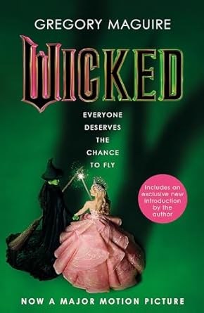 Wicked: the bestselling book that inspired the movie