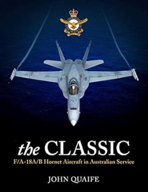 The Classic: F/A-18A/B Hornet Aircraft in Australian Service