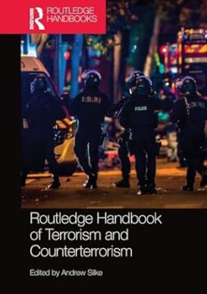 Routledge Handbook of Terrorism and Counterterrorism