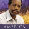 America the Beautiful: Rediscovering What Made This Nation Great