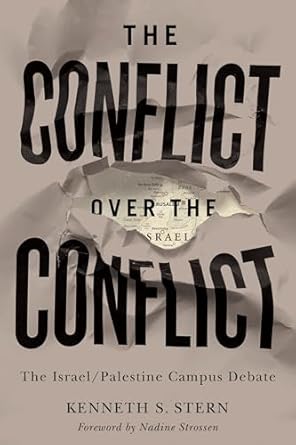 Conflict over the Conflict: The Israel/Palestine Campus Debate