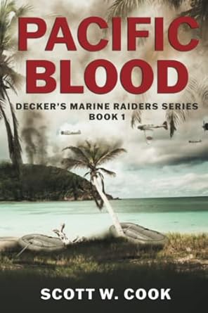 Pacific Blood: A WWII Military Fiction Novel