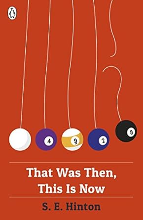 That Was Then, This Is Now