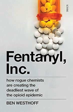 Fentanyl, Inc.