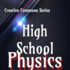 High School Physics: A Workbook for Aspirants of High School