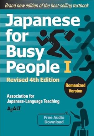 Japanese for Busy People Book 1: Romanized: Revised 4th Edition (free audio download): 01