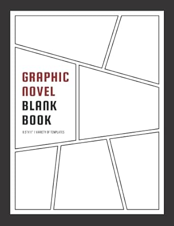 Graphic Novel Blank Book: Graphic Novel Book for Adults Teenagers & Kids – Make Your Own Comic Book | Blank Comic Book Template Panel Sketchbook ... (Manga Anime Lover Gifts) Minimal Black White