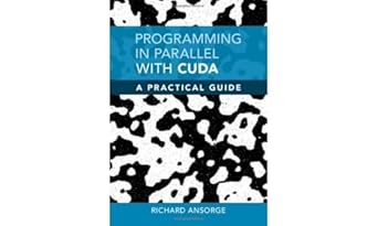 Programming in Parallel with CUDA: A Practical Guide