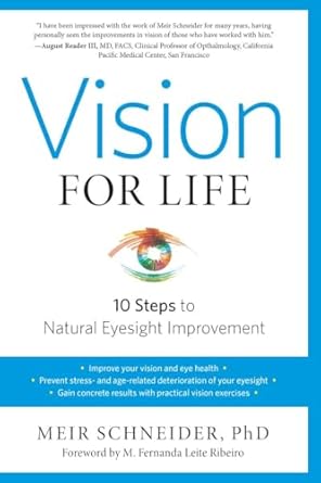 Vision For Life, Revised Edition: Ten Steps to Natural Eyesight Improvement