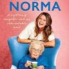 Jess and Norma: A lifetime of laughter and our unbreakable bond