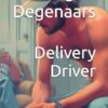 Delivery Driver: Doug's Decisions: Book 3
