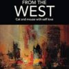 Journey From The West: Cat and Mouse with Self Love