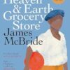 The Heaven & Earth Grocery Store: The Million-Copy Bestseller