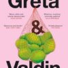Greta and Valdin: Shortlisted for The Waterstones Debut Fiction Prize 2024