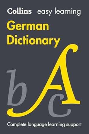 Collins Easy Learning - Easy Learning German Dictionary: Trusted Support For Learning [Tenth Edition]