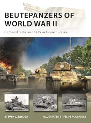 Beutepanzers of World War II: Captured tanks and AFVs in German service: 332