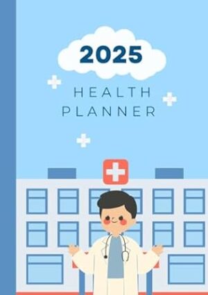 Health planner + 2025 calendar