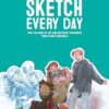 Sketch Every Day: 100+ simple drawing exercises from Simone Grnewald