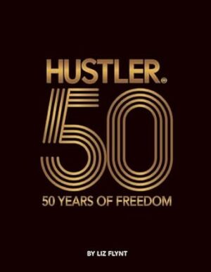 HUSTLER®50: 50 Years of Freedom