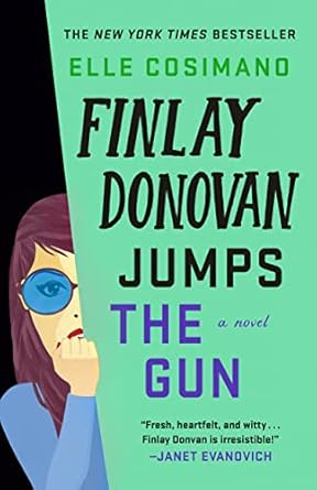 Finlay Donovan Jumps the Gun: A Novel: 3