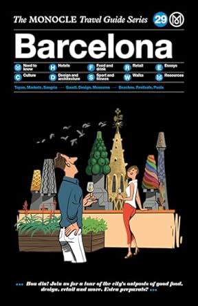 Monocle Travel Guides: Barcelona: The Monocle Travel Guide Series
