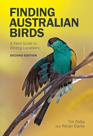 Finding Australian Birds: A Field Guide to Birding Locations