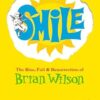 SMiLE: The Rise, Fall, and Resurrection of Brian Wilson