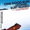 One Good Run: The Legend of Burt Munro