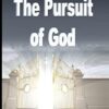 The Pursuit of God